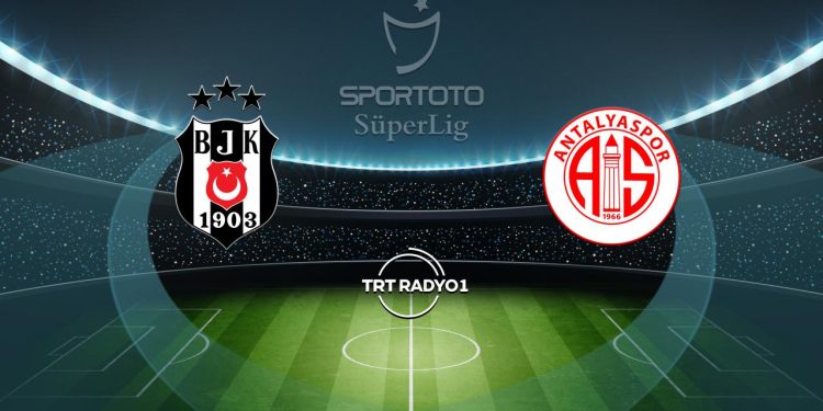 Beşiktaş’ın rakibi Antalyaspor