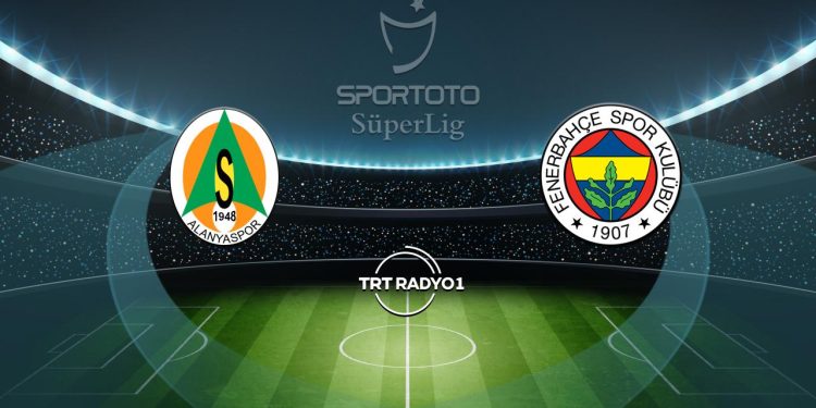 Alanyaspor’un rakibi Fenerbahçe