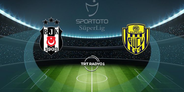 Beşiktaş’ın rakibi MKE Ankaragücü