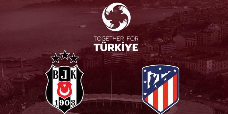 Beşiktaş depremzedeler için Atletico Madrid ile sahaya çıkacak