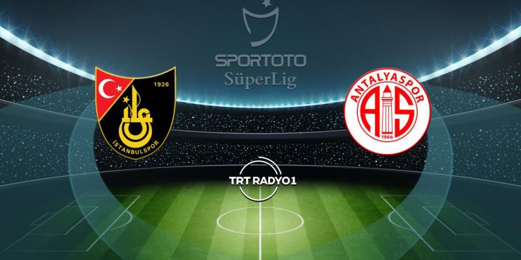 İstanbulspor’un rakibi Antalyaspor – Son Dakika Haberleri