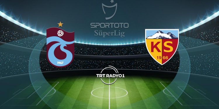 Trabzonspor’un rakibi Kayserispor