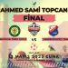 Ahmed Sami Topcan Kupası 12 Mayıs’ta oynanacak