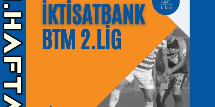 BTM 2.LİGDE 1.HAFTANIN PROGRAMI