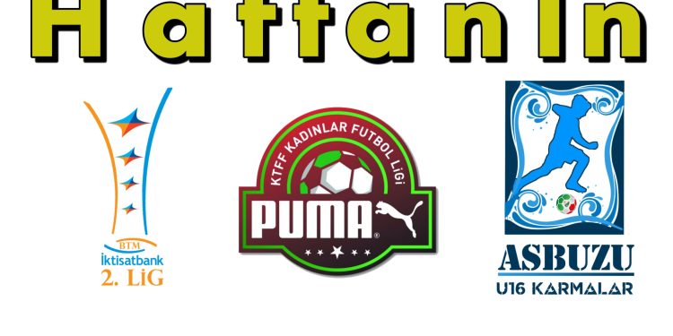 FUTBOLDA HAFTANIN PROGRAMI VE HAKEMLER