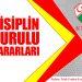 Disiplin Kurulu Kararları