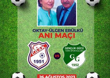 Oktay-Ülgen Erülkü Anı Maçı Yarın Oynanacak