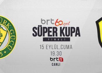 BRT 60.Yıl Süper Kupa finali 15 Eylül 2023’te oynanacak