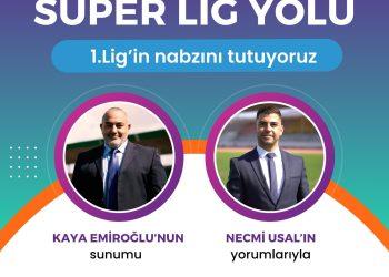 SÜPER LİG YOLU başlıyor