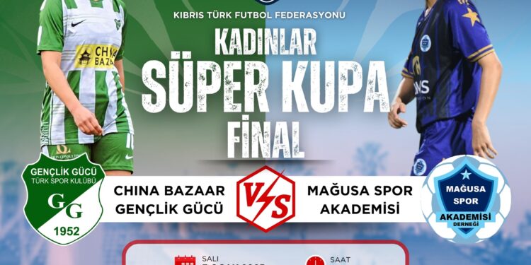 KADINLAR SÜPER KUPA İÇİN SAHAYA ÇIKIYOR