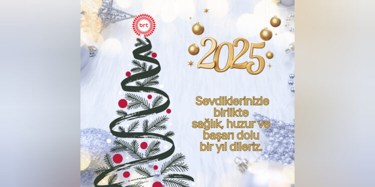 BRT Ailesi olarak sevdiklerinizle birlikte sağlık, huzur ve bașarı dolu  bir yıl dileriz…