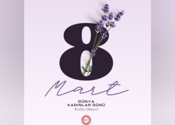 Kadın, hayata değer katandır. 8 Mart Dünya Kadınlar Günü kutlu olsun!