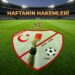 U17 ELİT LİGDE GÖREVLİ HAKEMLER