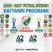 AKSA LİGLERİ 6.HAFTA PROGRAM